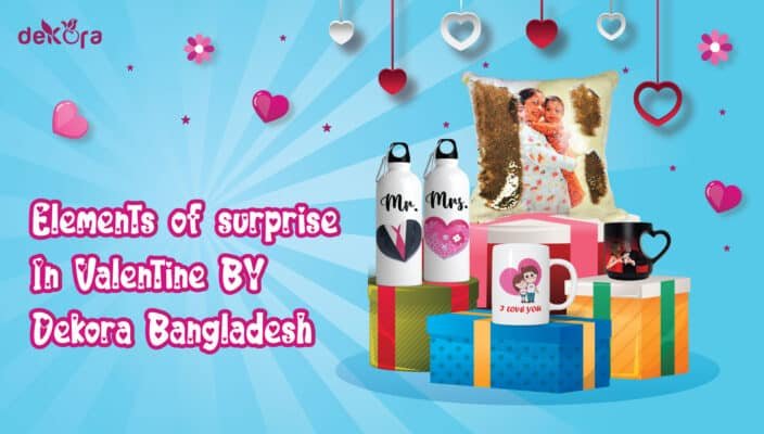 valentine Day Gift; Elements of surprise in valentine day by Dekora Bangladesh; surprise valentine day; best surprise valentine gift item in bangladesh; couple surprise gift item in banglafesh; best sublimation gift item in bangladesh; valentine gift item in bangladesh; personalized gift item design in bangladesh; surprise valentine day box; surprise valentine gift item in bangladesh; best valentine gift item; couple suprise gift item in bd; personalized gift item for wife; personalized gift item for girlfriend; personalized gift item for boyfriend; best sublimation jersey design; surprise gift item for wife; custom surprise gift item for valentines day; personalized gift item in bd; dekora bangladesh surprise gift item; surprise gift item in bd; best gift in bd;